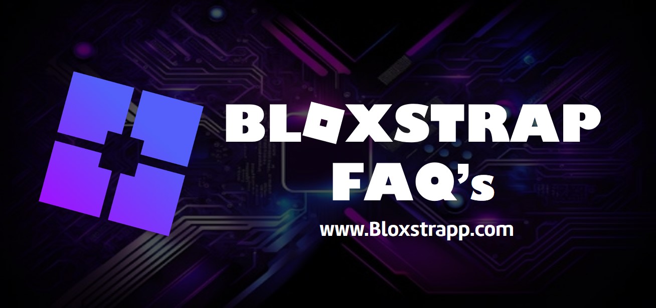 bloxstrap faqs