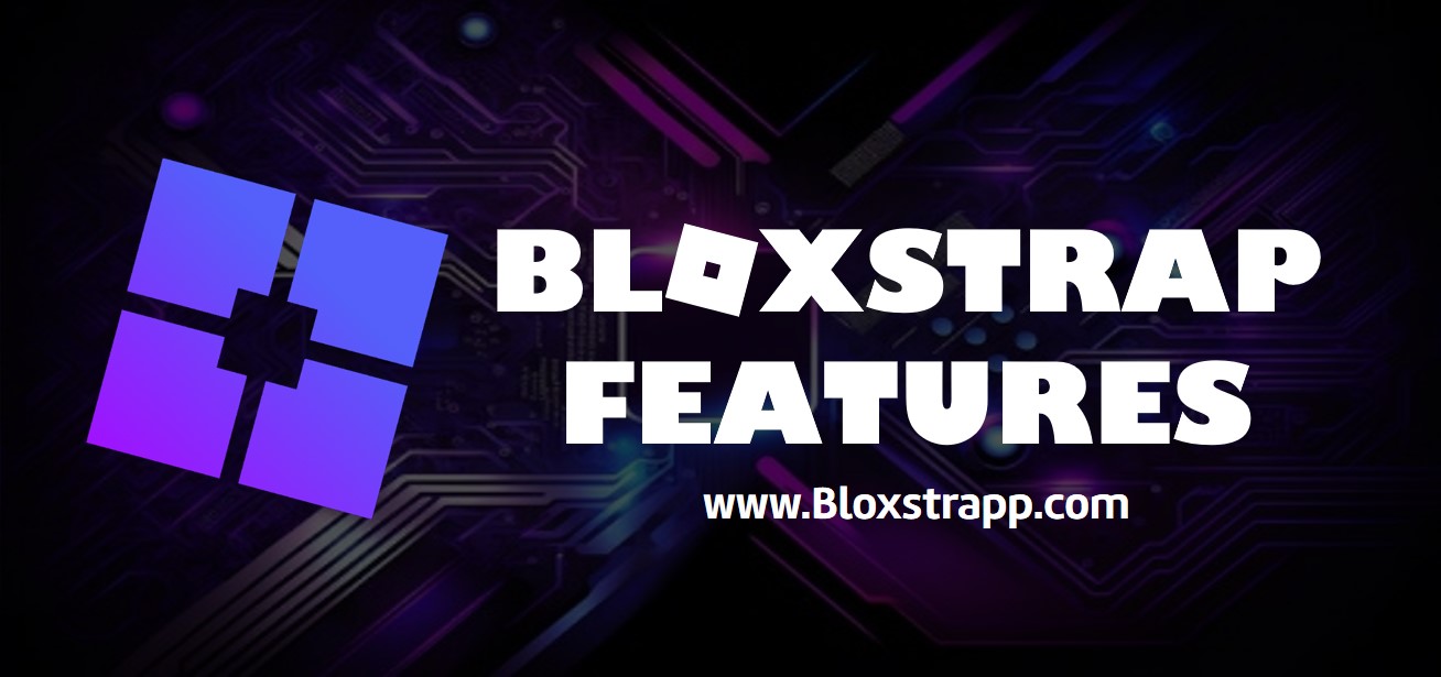 Bloxstrap Features